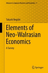 Elements of Neo-Walrasian Economics -  Takashi Negishi