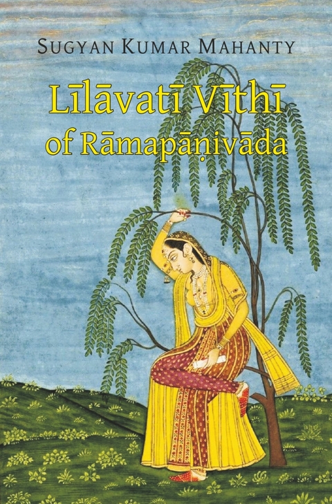 Līlāvatī Vīthī of Rāmapāṇivāda - Sugyan kumar Mahanty