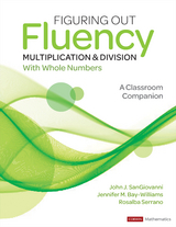 Figuring Out Fluency - Multiplication and Division With Whole Numbers - John J. Sangiovanni, Jennifer M. Bay-Williams, Rosalba McFadden