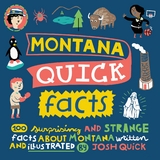 Montana Quick Facts - Josh Quick