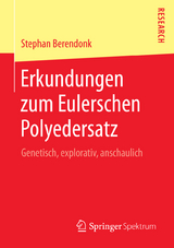 Erkundungen zum Eulerschen Polyedersatz - Stephan Berendonk