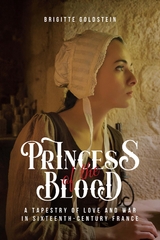 Princess of the Blood -  Brigitte Goldstein