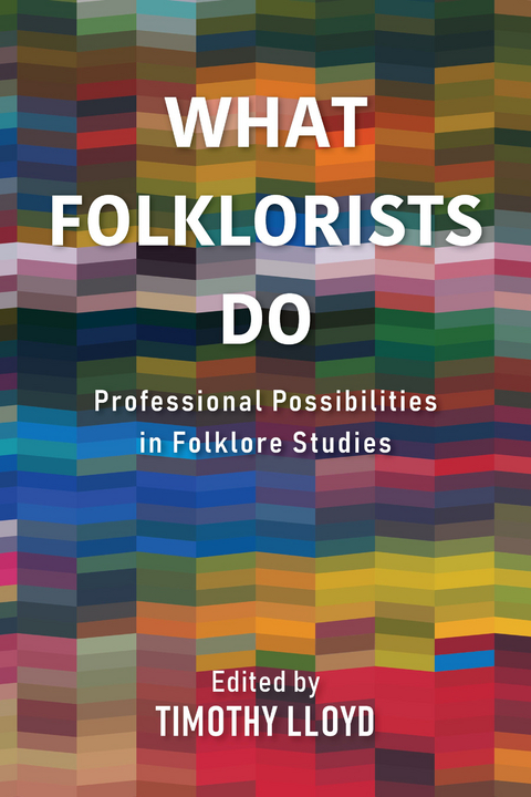 What Folklorists Do - 