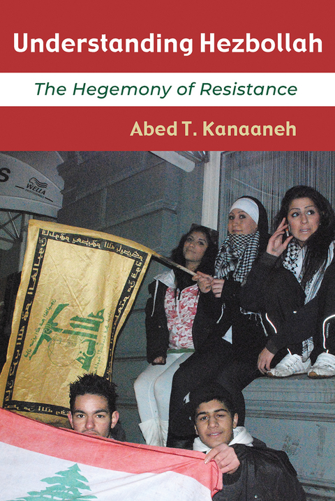 Understanding Hezbollah -  Abed T. Kanaaneh