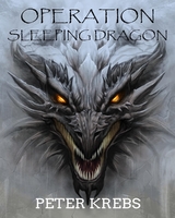 Operation Sleeping Dragon - Peter Krebs