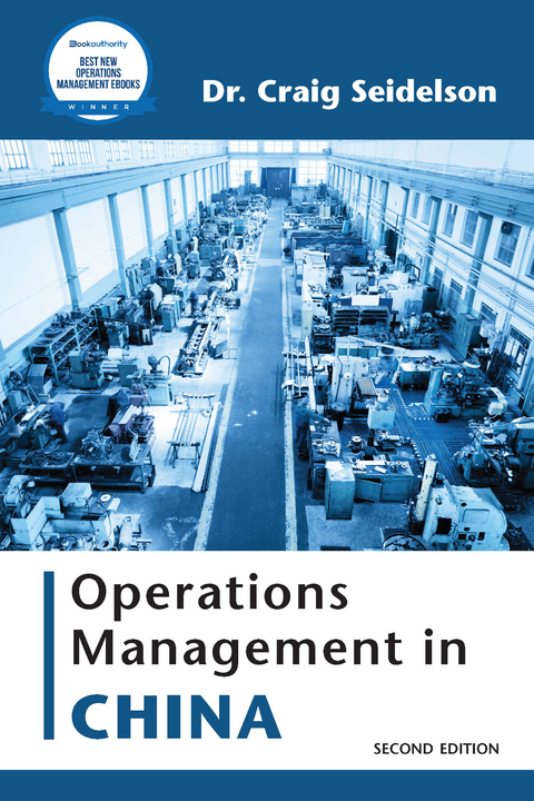 Operations Management in China -  Craig Seidelson