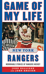 Game of My Life New York Rangers -  John Halligan,  John Kreiser