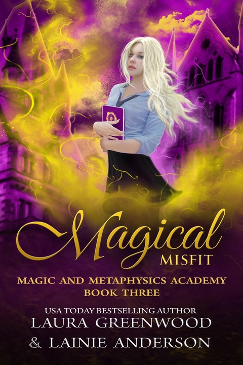 Magical Misfit -  Laura Greenwood,  Lainie Anderson