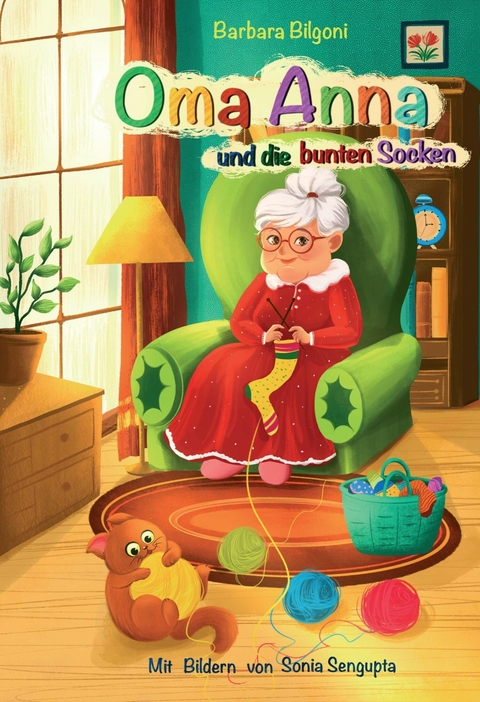 Oma Anna und die bunten Socken - Barbara Bilgoni