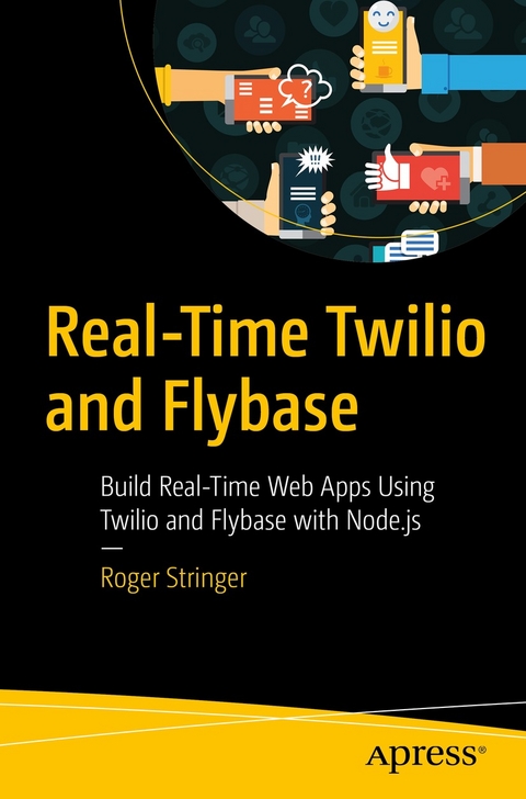 Real-Time Twilio and Flybase - Roger Stringer