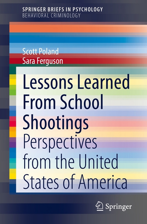 Lessons Learned From School Shootings -  Scott Poland,  Sara Ferguson