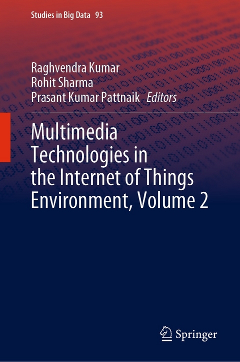 Multimedia Technologies in the Internet of Things Environment, Volume 2 - 