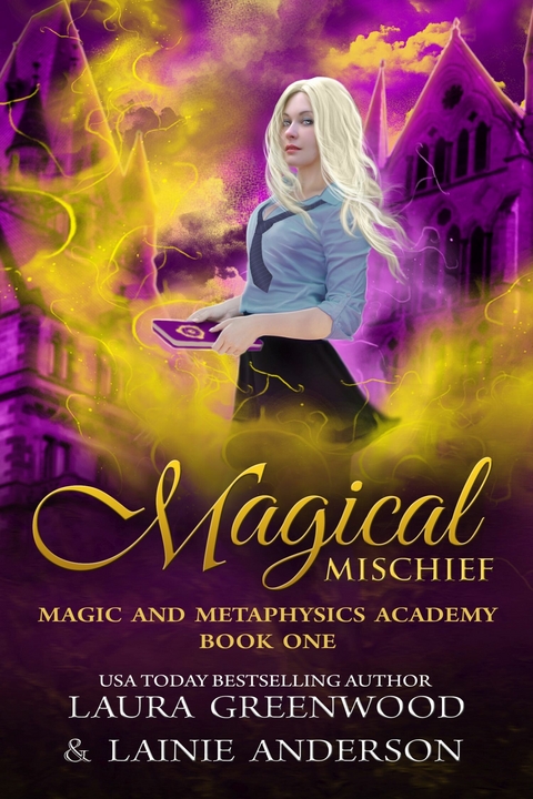 Magical Mischief -  Laura Greenwood,  Lainie Anderson