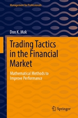 Trading Tactics in the Financial Market - Don K. Mak