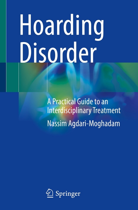 Hoarding Disorder -  Nassim Agdari-Moghadam
