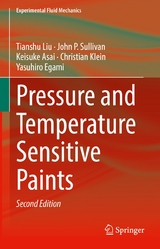 Pressure and Temperature Sensitive Paints -  Tianshu Liu,  John P. Sullivan,  Keisuke Asai,  Christian Klein,  Yasuhiro Egami