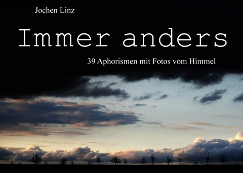 Immer anders - Jochen Linz