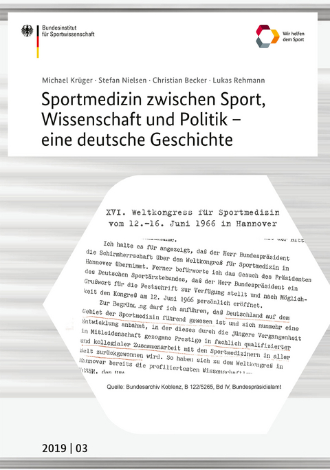 Sportmedizin zwischen Sport, Wissenschaft und Politik - eine deutsche Geschichte - Michael Krüger, Stefan Nielsen, Christian Becker, Lucas Rehmann