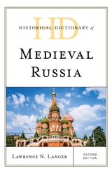 Historical Dictionary of Medieval Russia -  Lawrence N. Langer