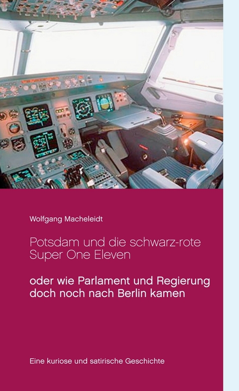 Potsdam und die schwarz-rote Super One Eleven - Wolfgang Macheleidt