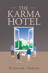 Karma Hotel -  Dr. Samineh I Shaheem