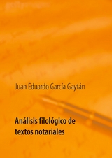 Análisis filológico de textos notariales - Juan Eduardo García Gaytán