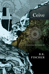 Ceive - B.K. Fischer