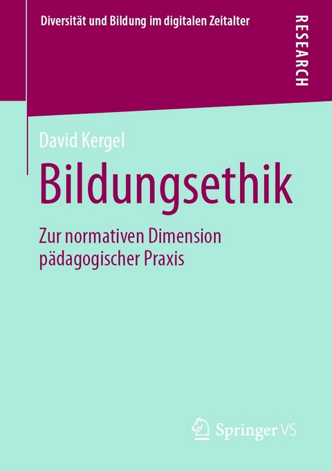 Bildungsethik - David Kergel