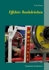 Effektiv Bankdrücken - Uwe Kraus