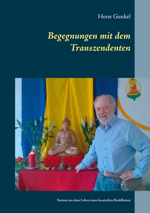 Begegnungen mit dem Transzendenten - Horst Gunkel