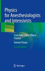 Physics for Anesthesiologists and Intensivists - Antonio Pisano