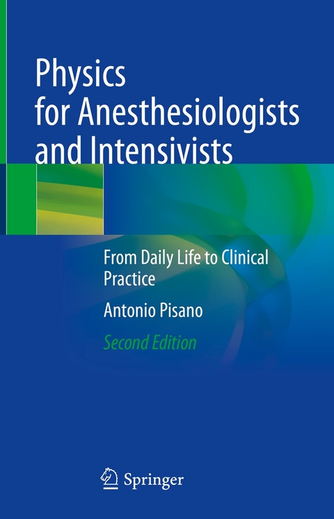 Physics for Anesthesiologists and Intensivists - Antonio Pisano