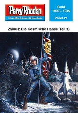 Perry Rhodan-Paket 21: Die Kosmische Hanse (Teil 1) -  Perry Rhodan