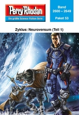 Perry Rhodan-Paket 53: Neuroversum (Teil 1)