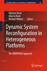 Dynamic System Reconfiguration in Heterogeneous Platforms - 