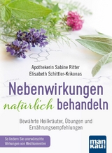 Nebenwirkungen natürlich behandeln - Sabine Ritter, Elisabeth Schittler-Krikonas