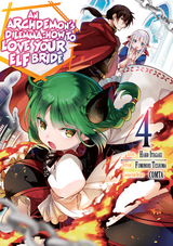 An Archdemon's Dilemma: How to Love Your Elf Bride (Manga) Volume 4 - Fuminori Teshima
