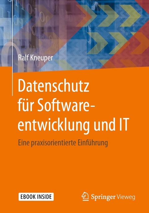 Datenschutz für Softwareentwicklung und IT -  Ralf Kneuper