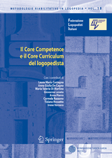 Il Core Competence e il Core Curriculum del logopedista - Laura Maria Castagna, Anna Giulia De Cagno, Maria Valeria Martino, Giovanna Lovato