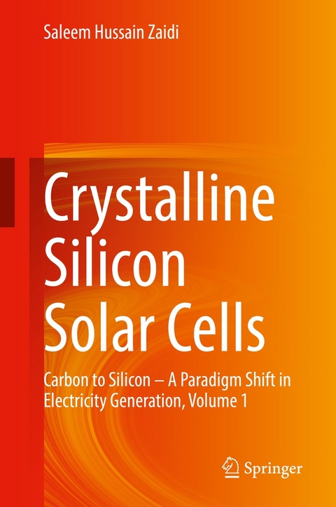 Crystalline Silicon Solar Cells -  Saleem Hussain Zaidi
