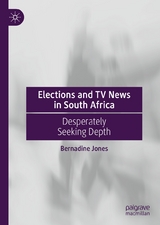 Elections and TV News in South Africa - Bernadine Jones