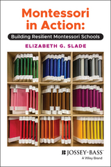 Montessori in Action -  Elizabeth G. Slade