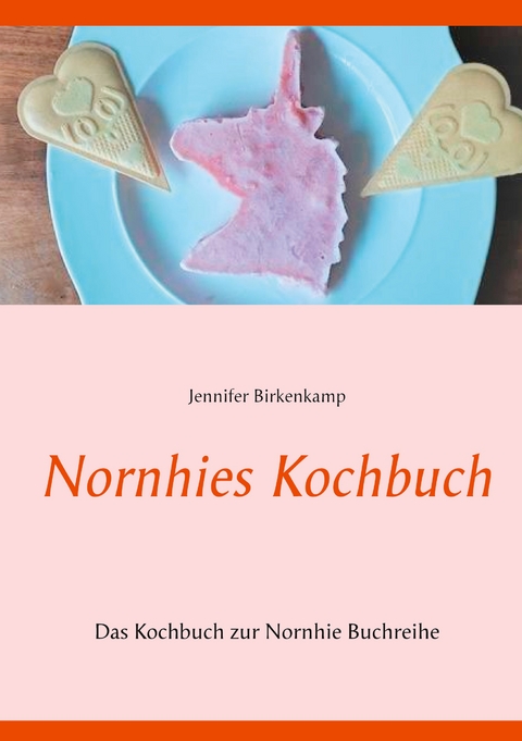 Nornhies Kochbuch - Jennifer Birkenkamp