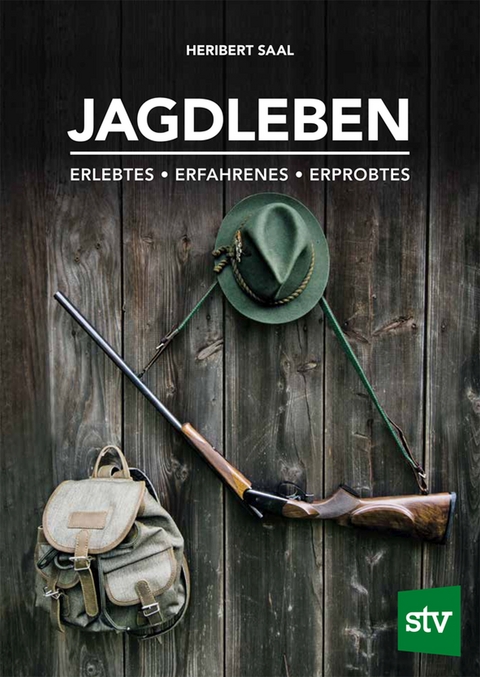 Jagdleben - Heribert Saal