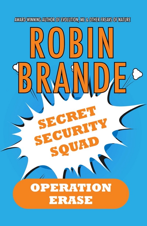 Secret Security Squad - Robin Brande