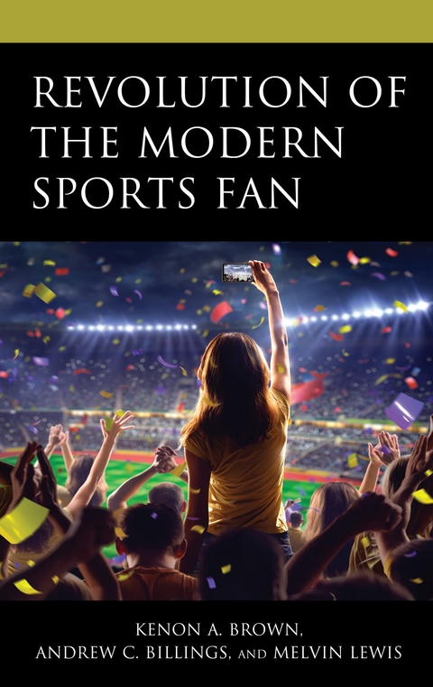 Revolution of the Modern Sports Fan - 