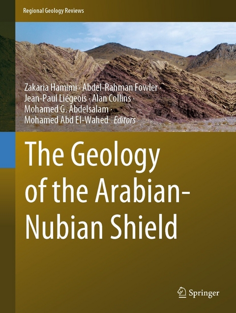 The Geology of the Arabian-Nubian Shield - 