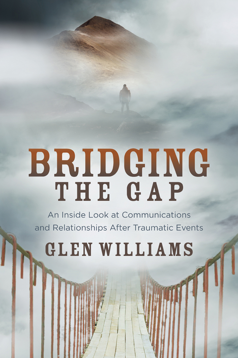 Bridging the Gap - Glen Williams