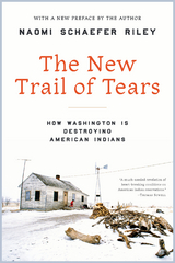 New Trail of Tears -  Naomi Schaefer Riley