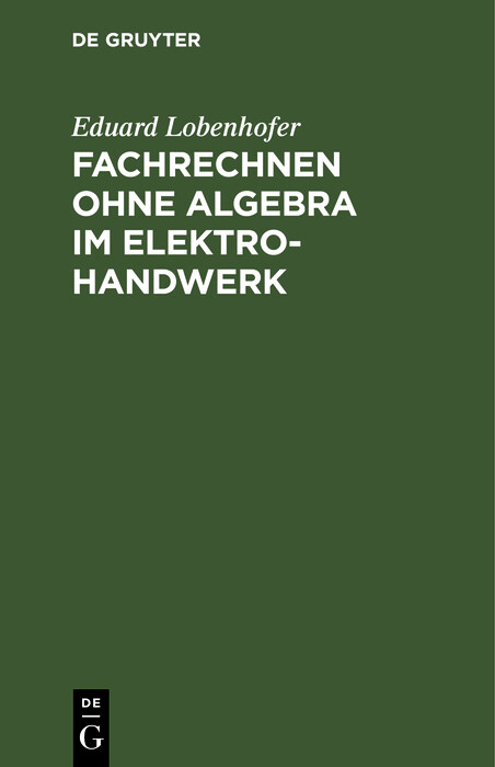 Fachrechnen ohne Algebra im Elektrohandwerk - Eduard Lobenhofer